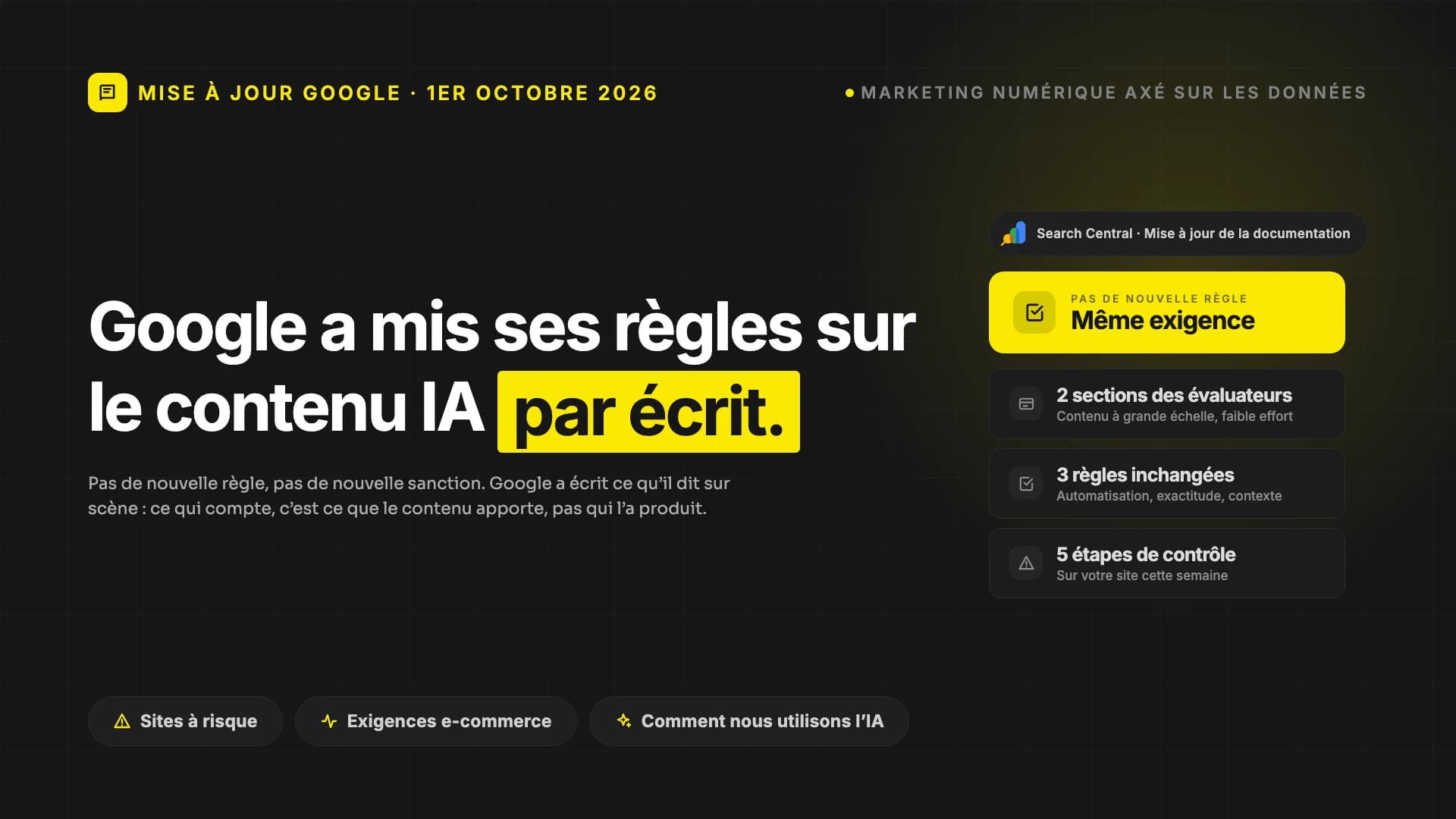 Google vient de mettre à jour ses règles sur le contenu généré par IA. Voici ce qui a changé.